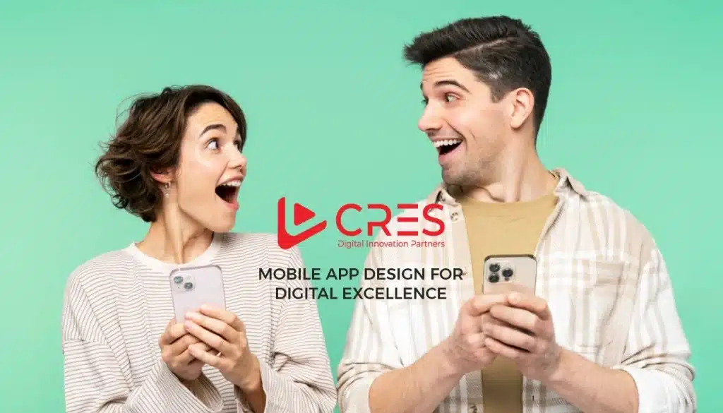 We Offer Mobile App Design Service for Digital Excellence